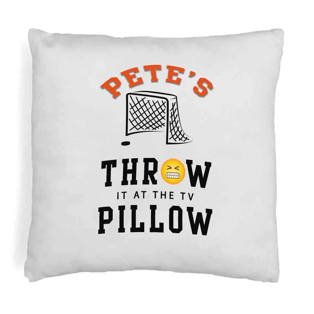 Hockey Fan Personalized Throw it at the TV Pillow Cover